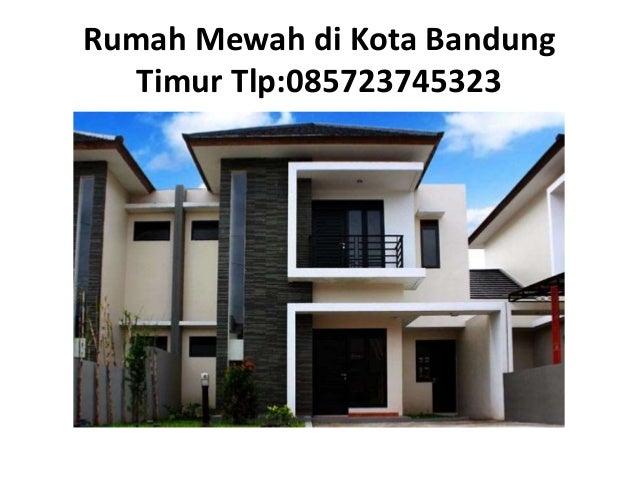 Rumah Mewah Bandung Timur