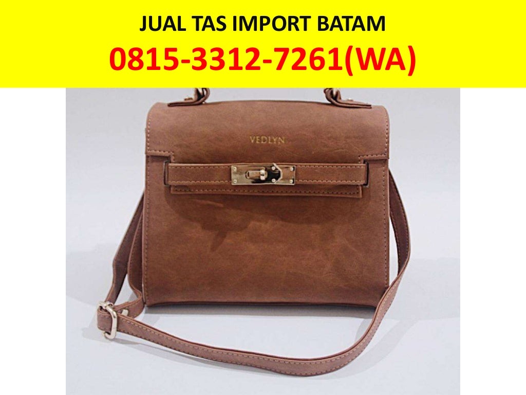  Pusat  Grosir  Tas  Import China Batam  0815 3312 7261 WA 