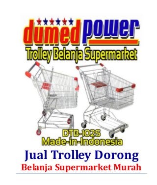 Jual Trolley Dorong Belanja Supermarket Murah  