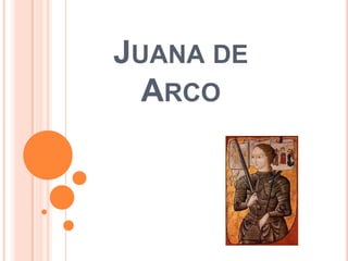 JUANA DE
  ARCO
 
