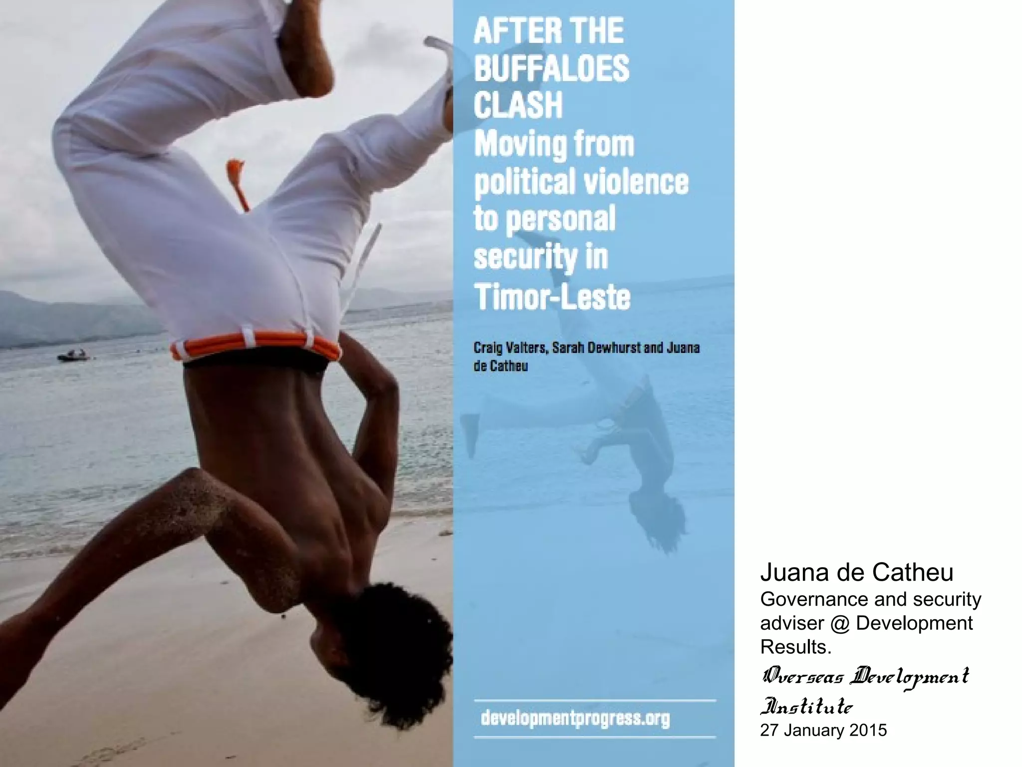 East Timor: The journey from political violence to personal security ...