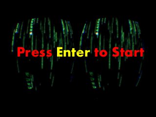 Press Enter to Start
 