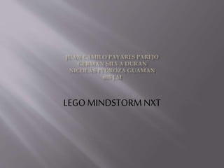 LEGO MINDSTORM NXT 
 