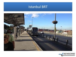 Istanbul BRT
 