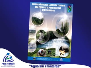 Un vistazo al territorio del Trifinio