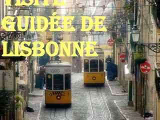 Visite guidée de Lisbonne 
