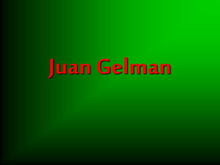 JuanGelman
 
