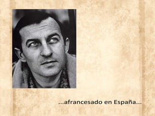 ...afrancesado en España...
 