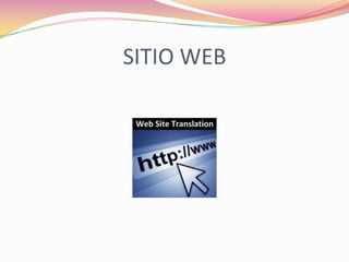 SITIO WEB
 