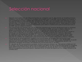  Debutó con la selección de fútbol de España en categoría sub-15, disputando en Tenerife el Torneo
Atlántico. Con la selección sub-19, consiguió el Europeo sub-19 de 2006, que se disputó en Polonia, y
fue considerado el mejor jugador del campeonato. En 2007, fue convocado para disputar la Copa
Mundial de Fútbol Sub-20 de Canadá, donde fue titular en todos los partidos salvo en el último de la
primera fase, y consiguió anotar dos goles. Con la selección española sub-21, Mata disputó un total
de once partidos siendo un jugador importante para sellar la clasificación para la Eurocopa Sub-21
de 2009, que se celebró enSuecia.
 Fue convocado por primera vez con la selección absoluta por Vicente del Bosque para un amistoso
contra Chile disputado en Villarreal el 18 de noviembre de 2008, aunque no llegó a debutar. Su
estreno se produjo el 28 de marzo de 2009, en un partido de clasificación para el Mundial
2010 contra Turquía, en el que entró al campo sustituyendo a David Villa en el minuto 63. Anotó su
primer gol con España en un partido clasificatorio para el Mundial frente a Estonia, disputado
en Mérida el 9 de septiembre de 2009. El 11 de julio de 2010 se proclamó campeón de la Copa
Mundial de Fútbol. En marzo de 2011 fue convocado de nuevo con la selección absoluta para
disputar los partidos de clasificación para la Eurocopa 2012 contra la República Checa y Lituania.
 Tras el triunfo en el Mundial 2010, regresó a la convocatoria de la selección sub-21para jugar
contra Dinamarca, partido que daba inicio a la Eurocopa Sub-21 de 2011 y que, finalmente, no pudo
disputar por una lesión.Marcó dos goles en el partido frente Ucrania. El 25 de junio de 2011 se
proclamó campeón de Europa con España en la Eurocopa Sub-21 de 2011.
 El 1 de julio de 2012 se proclamó campeón de Eurocopa por primera vez, tras vencer a Italia por 4-0
en la final. Juan Mata anotó el último de los goles que dieron el título a España tras recibir un magistral
pase deFernando Torres (bota de oro de la competición). En julio de 2012, fue incluido en la listade
dieciocho jugadores que participaron representando el fútbol de España en los Juegos Olímpicos de
Londres 2012
 