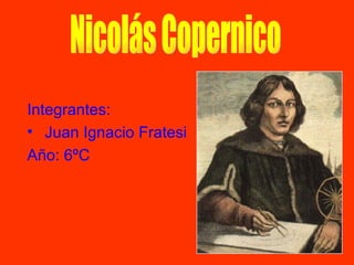 [object Object],[object Object],[object Object],Nicolás Copernico 