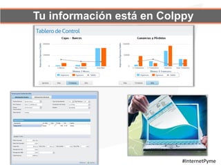 Tu información está en Colppy
#InternetPyme	
  
 