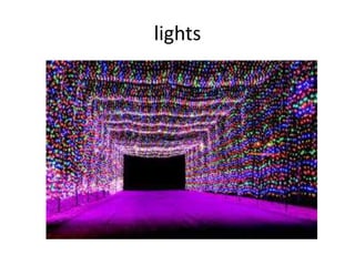 lights
 