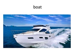 boat
 