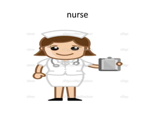 nurse
 