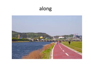 along
 