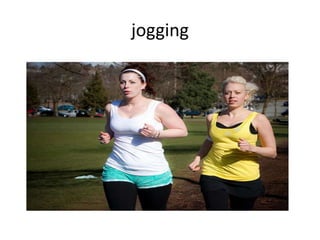 jogging
 