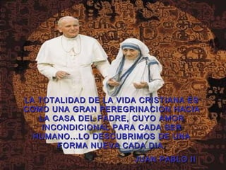 Juan Pablo II Mensaje