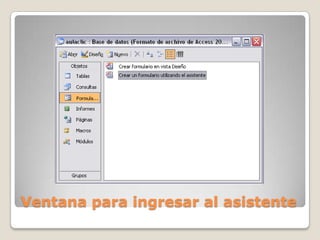 Ventana para ingresar al asistente