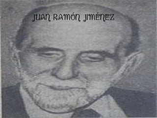 JUAN RAMÓN JIMÉNEZ 