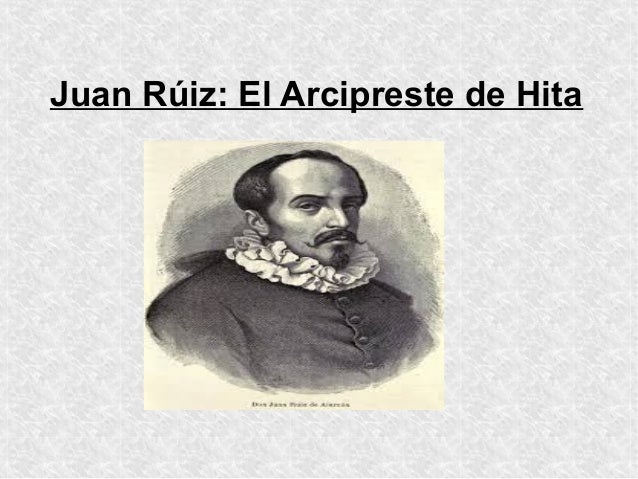 Juan ruiz, el arcipreste de hita