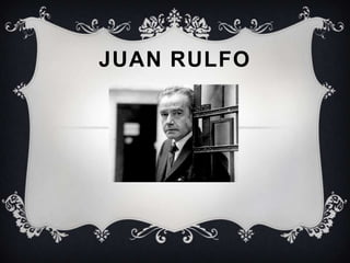 Juan Rulfo 