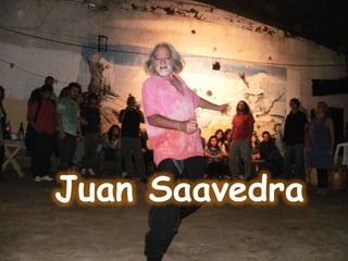 Juan Saavedra
 