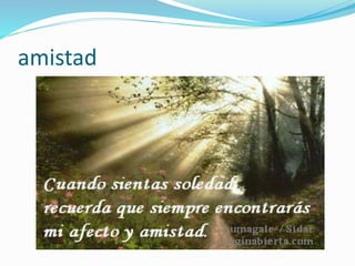 amistad
 