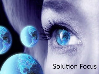 SoluCon 
Focus 
 