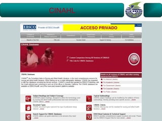 CINAHL

         ACCESO PRIVADO
 