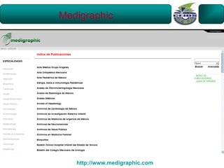 Medigraphic




   http://www.medigraphic.com
 
