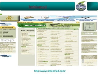 Imbiomed




  http://www.imbiomed.com/
 