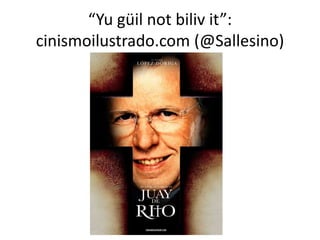 “Yugüilnotbilivit”: cinismoilustrado.com (@Sallesino)