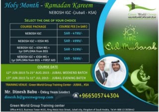 NEBOSH IGC course in Saudi Arabia with Ramadan Kareem Offer