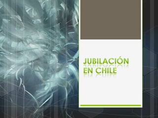 Jubilación en Chile  