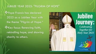 Jubilee Year 2025 – Pilgrim of Hope 2025 | PDF