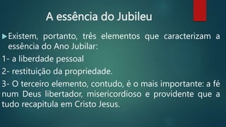 Material sobre o jubileu e o seu significado | PPT