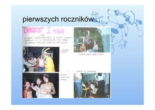 pierwszych roczników …
 