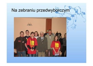 Na zebraniu przedwyborczym
 
