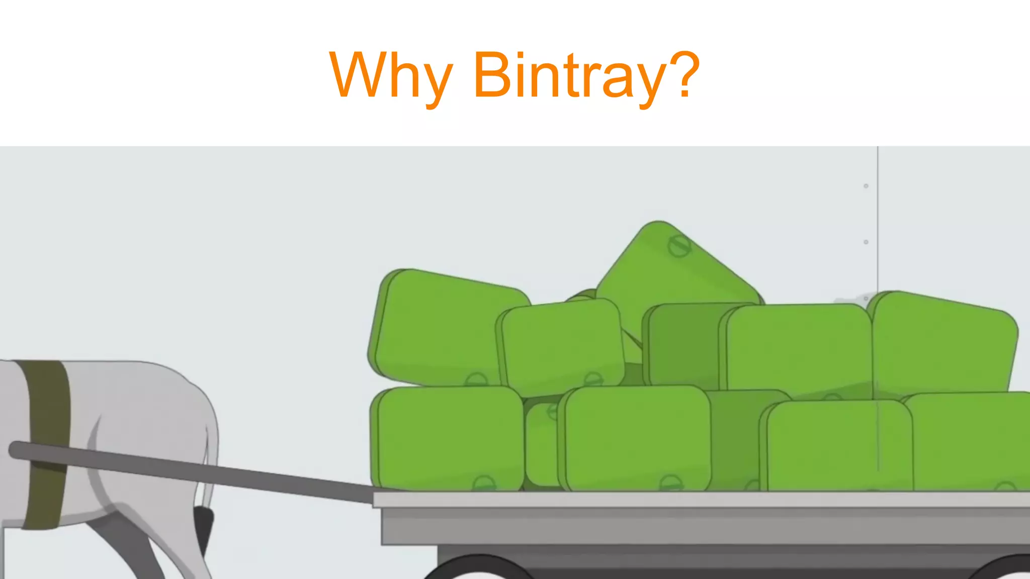 Why Bintray?
 