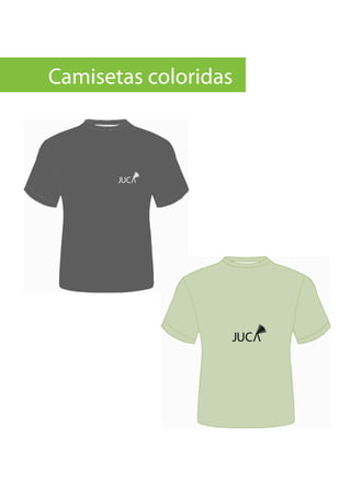 Camisetas coloridas
 