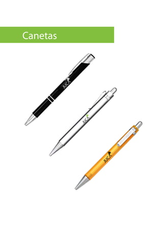 Canetas
 