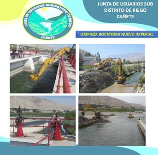 LIMPIEZA BOCATOMA NUEVO IMPERIAL 
 