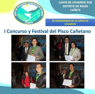 36 ANIVERSARIO DE LA JUNTA DE 
USUARIOS 
 