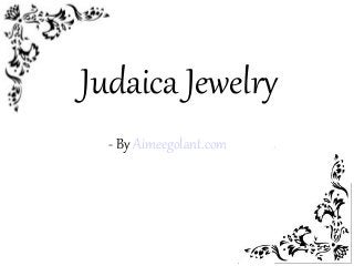Judaica Jewelry 
- By Aimeegolant.com 
 