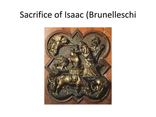 Sacrifice of Isaac (Brunelleschi
 
