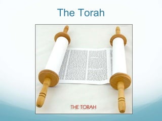 The Torah
 