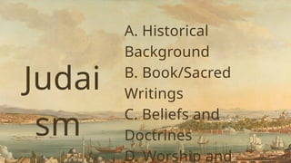 JUDAISM PPT IN INTRO TO THE WORLD RELIGIONS | PPTX