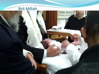 Brit Millah

 