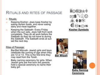 Jews pray toward the Western Wall because it is the remains ofthe first temple.Inside a synagogueOutside a Synagogue